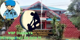 Gara Gara Hutang Sesama WBP Di Dalam Lapas Klas I Porong Surabaya Diancam Dibunuh